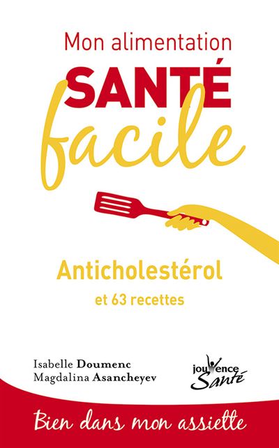 Mon alimentation santé facile, cholestérol